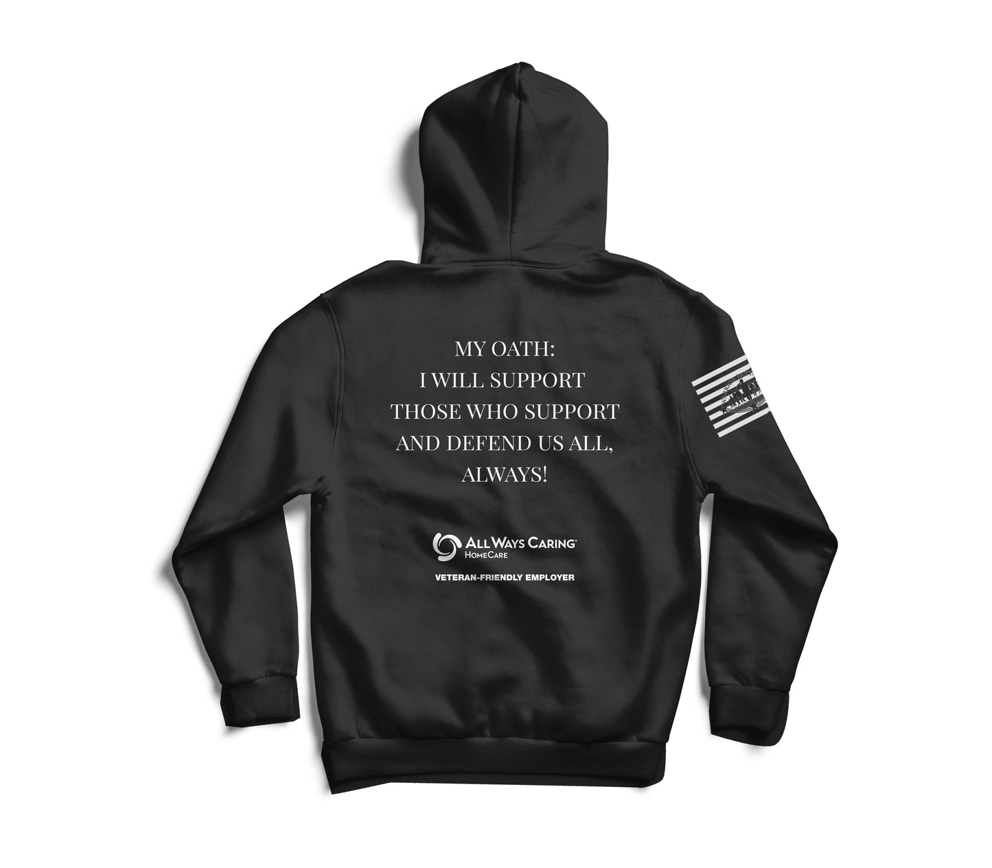 All Ways Caring Team - My Oath Neutral Hooded Sweatshirts - Black - White Print