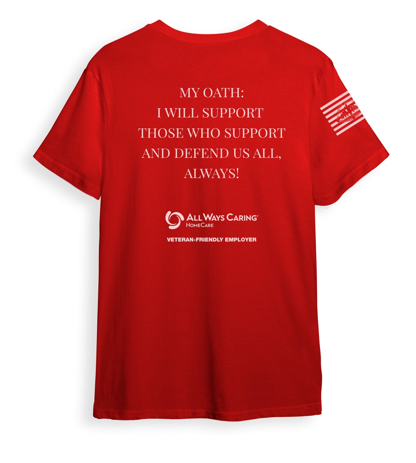 All Ways Caring Team - My Oath Neutral Short Sleeve T-Shirt - RED - White Print